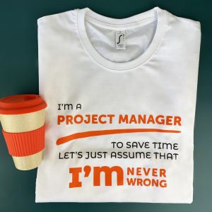 Project Manager Never Wrong Футболка